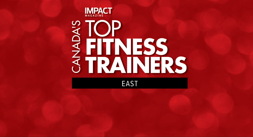 IMPACT Top Trainers Page Banners Canada's Top Fitness Trainers - East